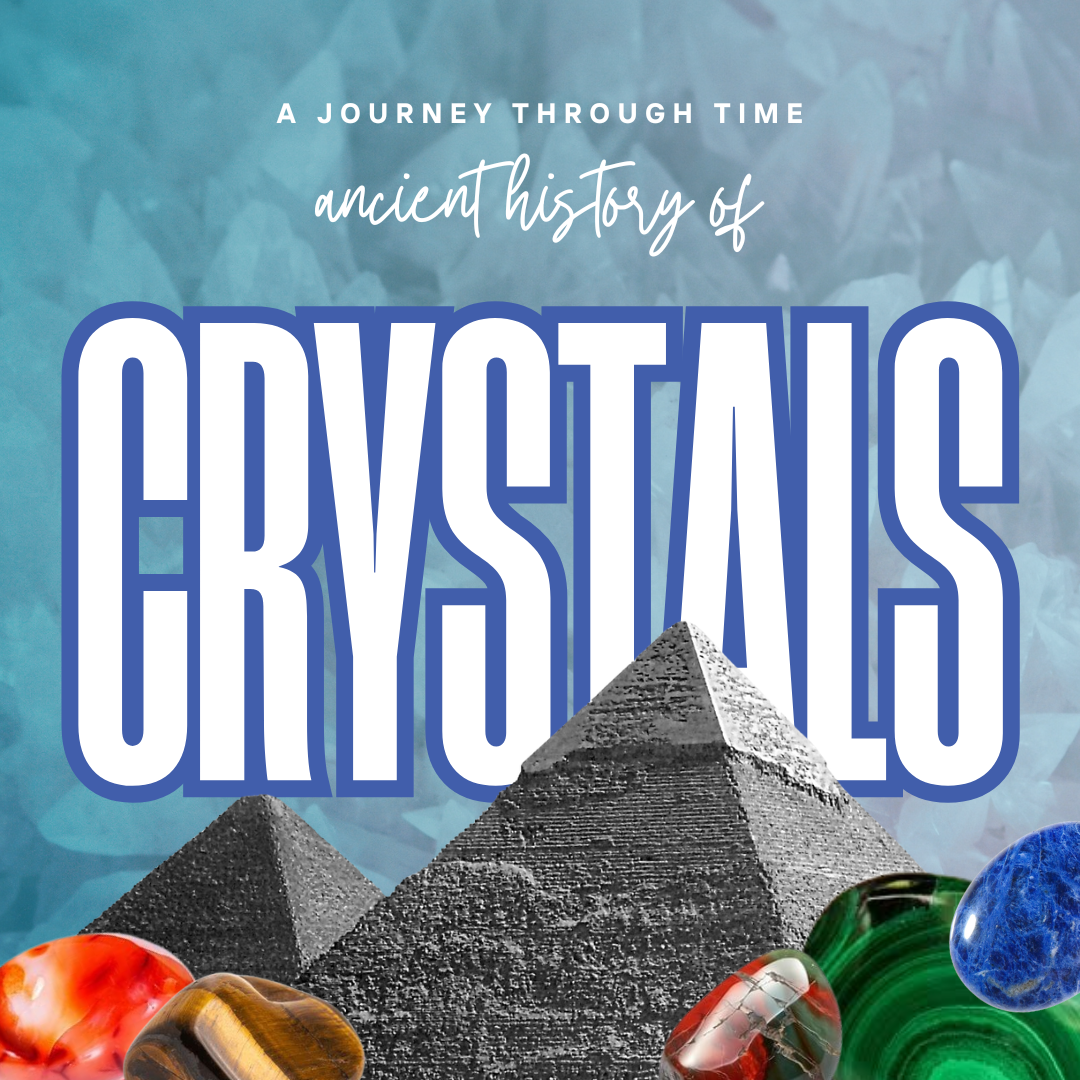 The Ancient History of Crystals: A Journey Through Time